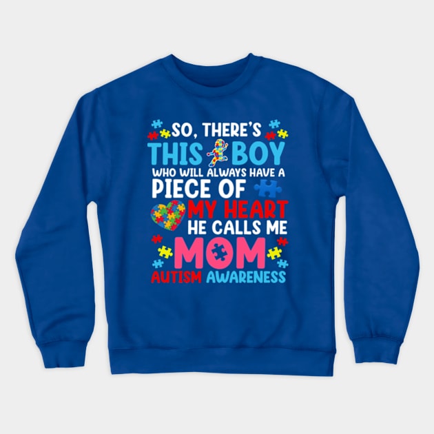 Autism Mom, Autism Awareness, Mothers Day Crewneck Sweatshirt by CrosbyD